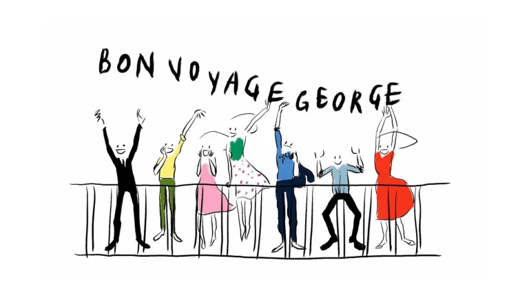 Chuyến đi tuyệt vời, George!